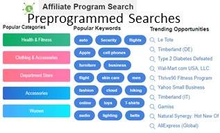PreProgrammed Searches for Popular Categories, Keywords and Tending Opportunities